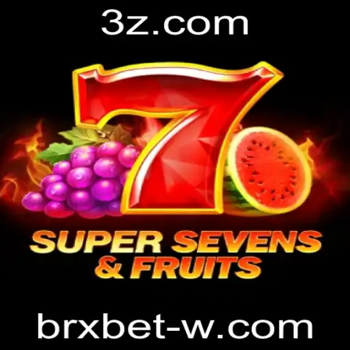 brxbet - Conheça o Jogo 7SuperSevensFruits e Descubra Suas Regras e Estratégias