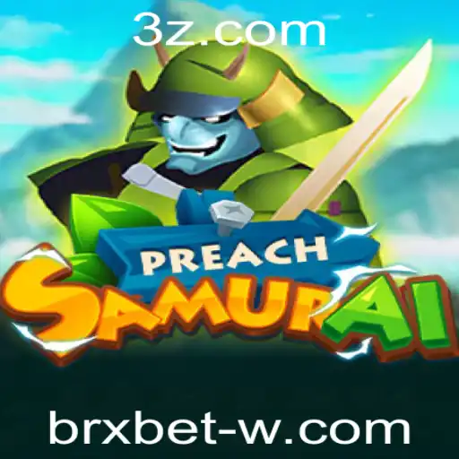 brxbet - Explorando o Fenômeno do Jogo 'PreachSamurai'